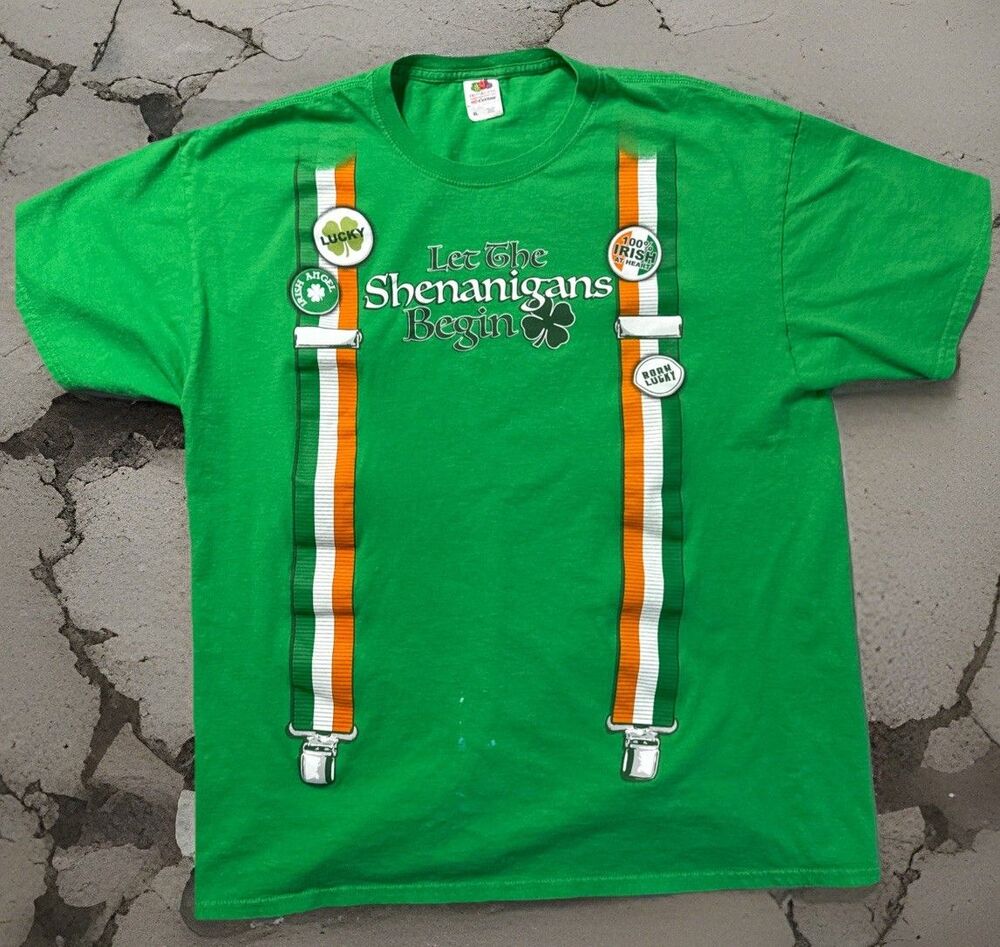 100% IRISH "LET THE SHENANIGANS BEGIN" PARTY SHIRT